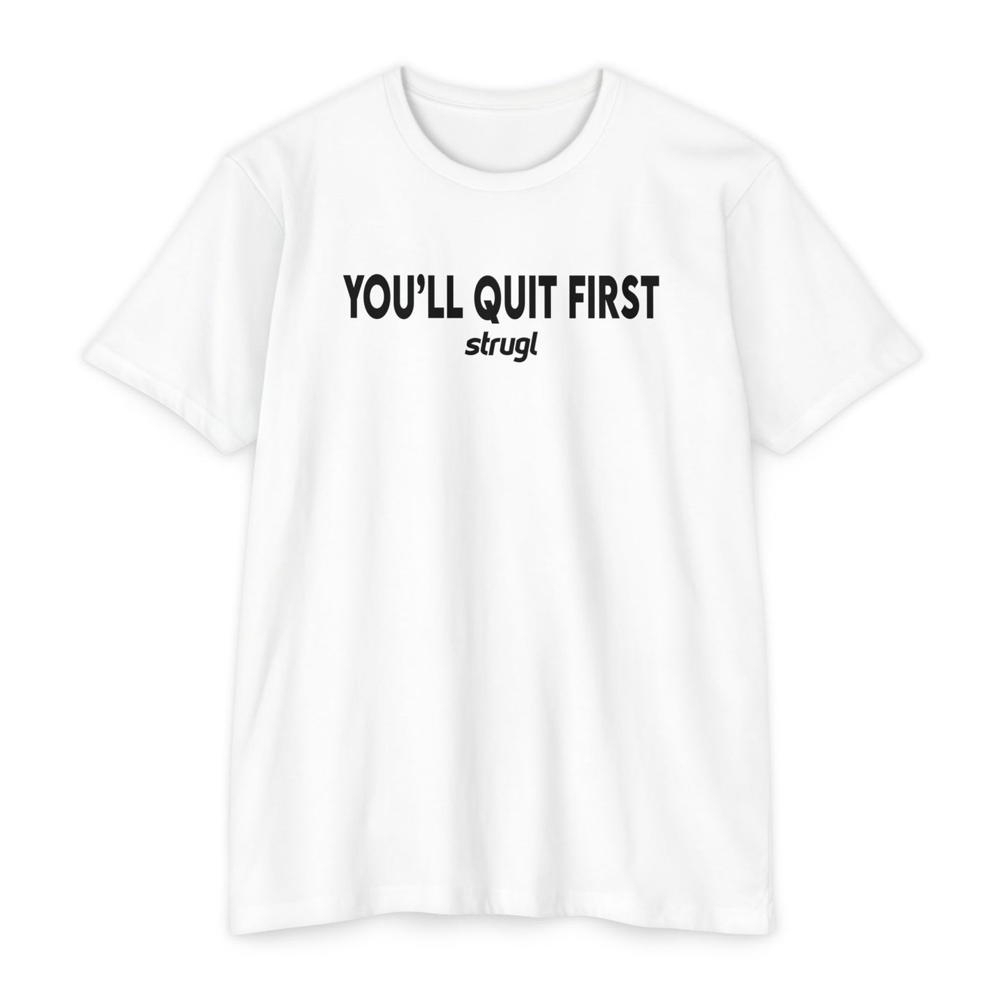 You'll Quit First Tee